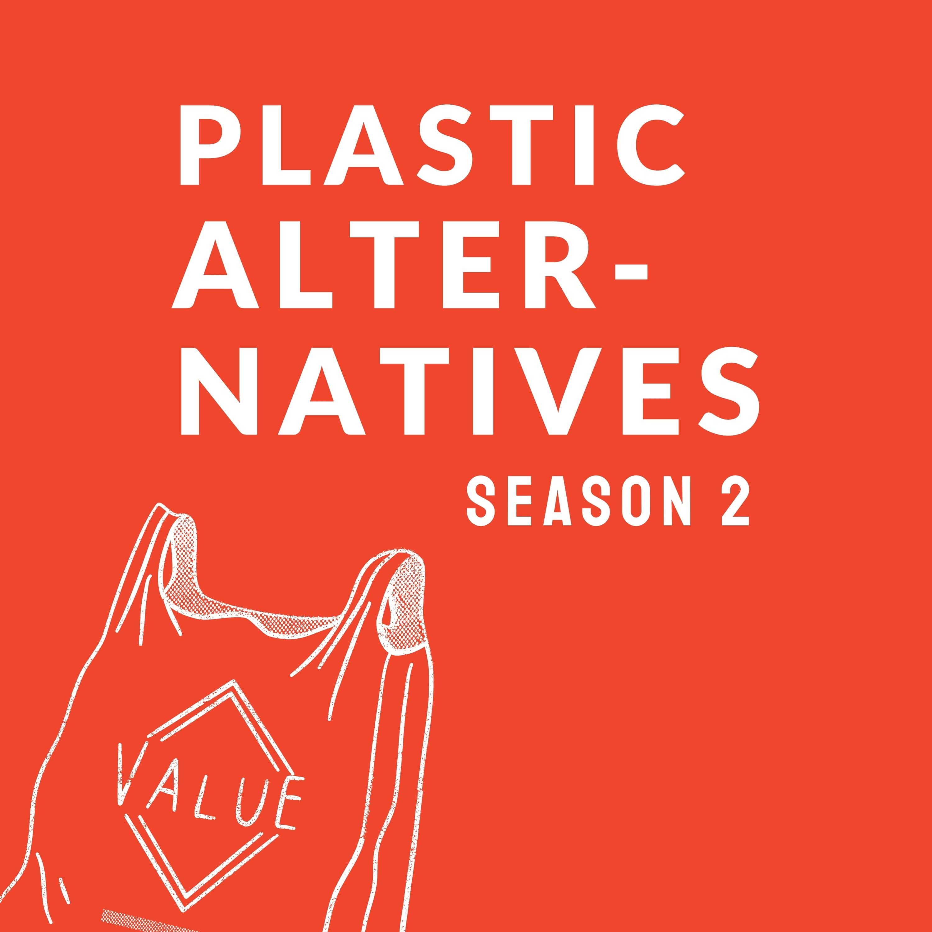 plastic packaging podcast, plastic alternatives podcast, food packaging podcast, biodegradable podcast, industrial composting podcast, biobased plastics podcast