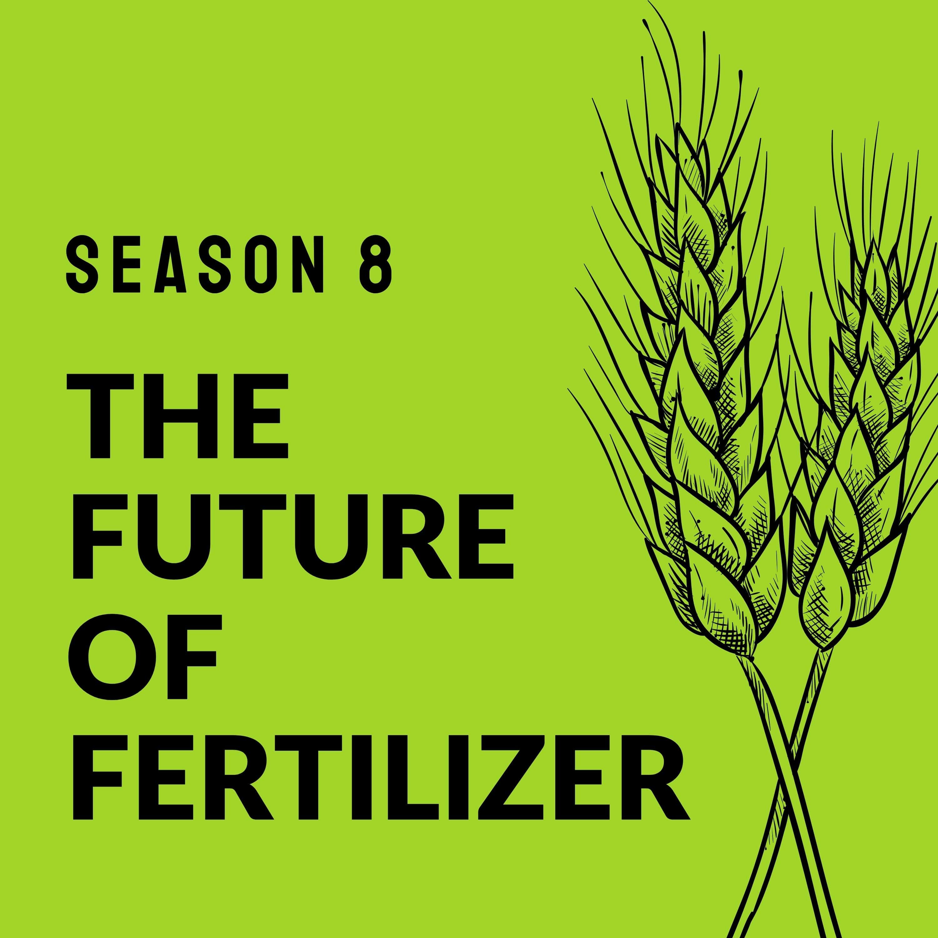 Future of fertilizer podcast, Red to Green Podcast